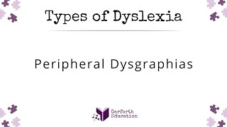 Peripheral Dysgraphia