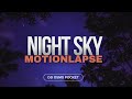 Night Sky Motionlapse 4K | Starscape