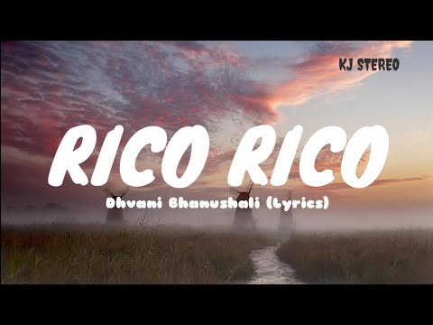 Rico Rico | Dhvani Bhanushali Taylor J.Shloke L, Michael, Alawn, Rajit Dev Official Music Video