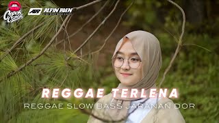 DJ REGGAE SLOWBASS • TERLENA JARANAN DOR • ALFINREVOLUTION • CEPEKCANTIK • VIRAL TIKTOK 2022 •