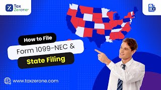 How to File Form 1099-NEC & State Filing | Step-by-Step Guide with TaxZerone