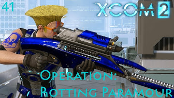 XCOM 2 - Part 41