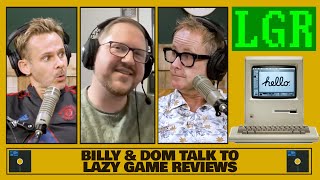 Billy &amp; Dom Talk to Lazy Game Reviews!