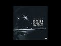 Oshea - Don't Know (Prod. Las Venus)