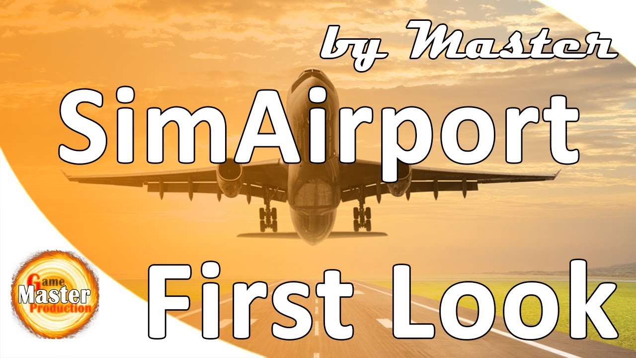SimAirport обзор и первый взгляд