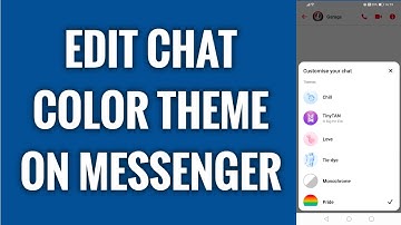 How To Edit Chat Color Theme On Facebook Messenger App