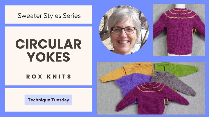 Basics of Circular Yoke Sweaters // Technique Tues...