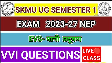 VAC EVS UG SEM 1 2023-27 NEP  Exam  Water Pollution@skgGYANJYOTIonlinestudyUGSKMU
