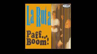 La ruta - Paff Boom (Full album - 1995) (Rock, beat, garage)