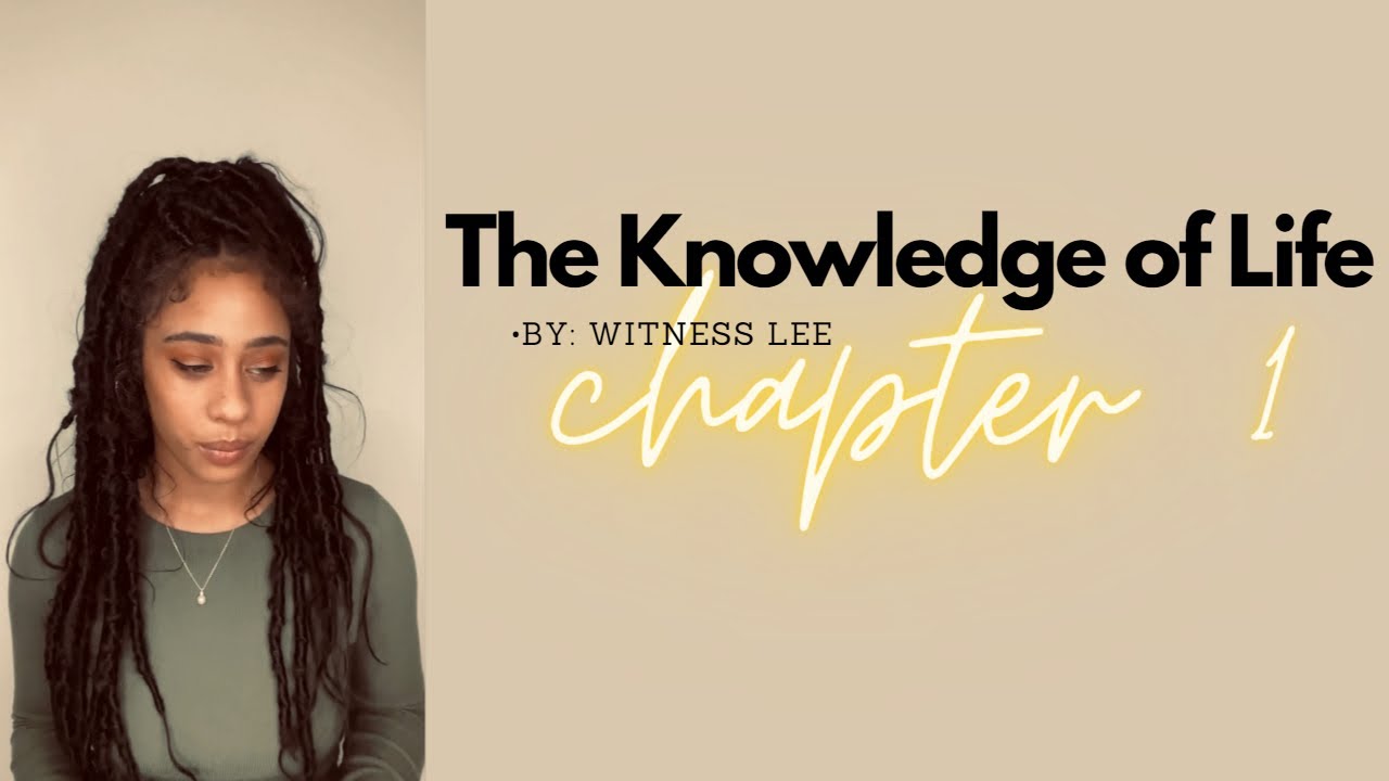 The Knowledge of Life reading Ch 1 - YouTube