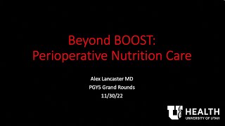 Beyond BOOST: Perioperative Nutrition Care