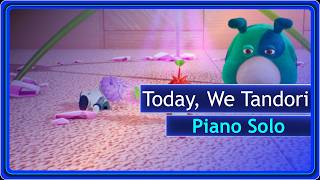 Today, We Tandori (Piano Solo) - Pikmin 4