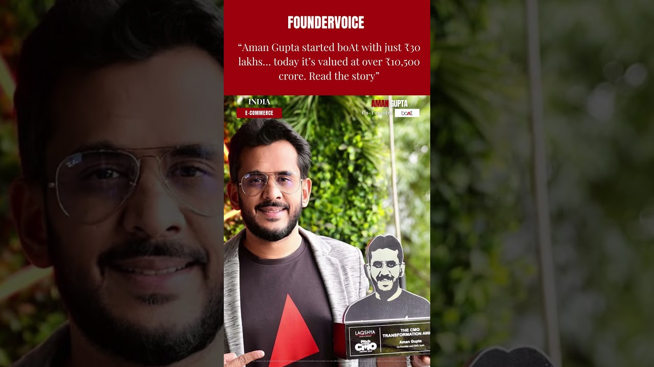 AMAN GUPTA | CO-FOUNDER OF BOAT