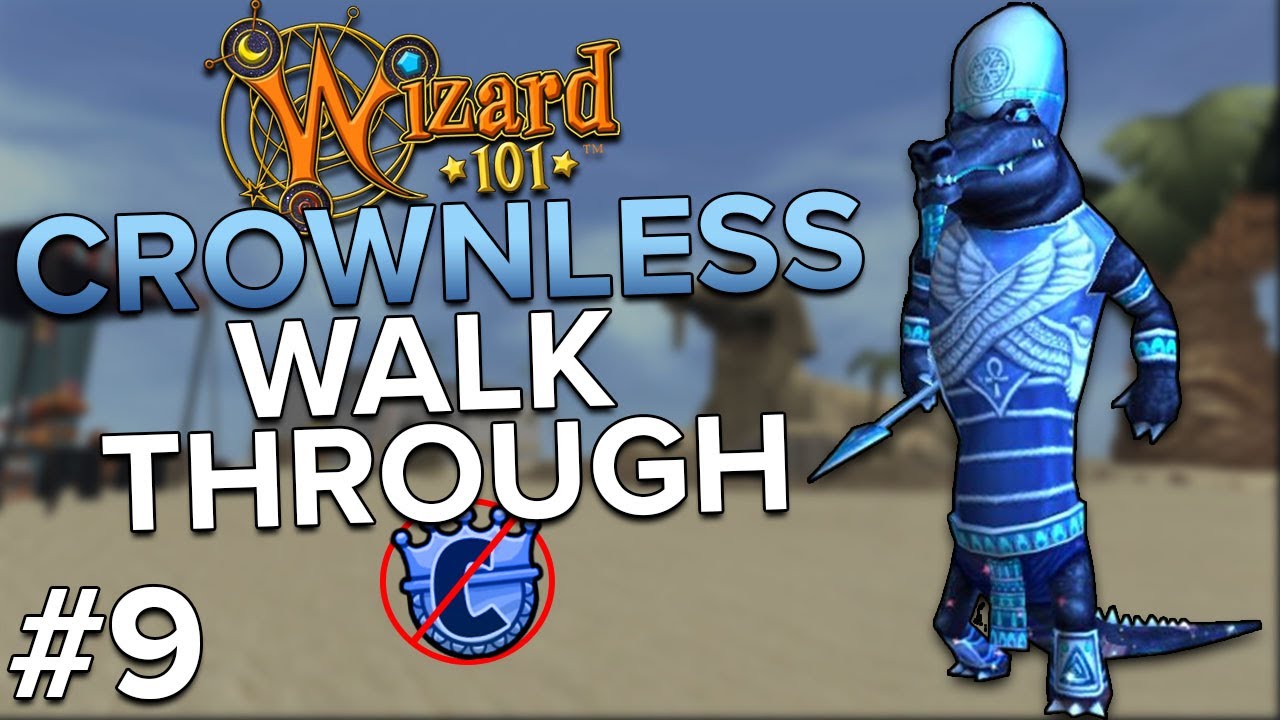 Wizard101 Crownless Walkthrough: Episode #9