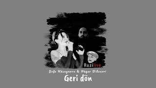 Ruzilive / Şəfa Hūseynova & Vūqar Biləcəri - Geri dön (Mix) 2024 Resimi