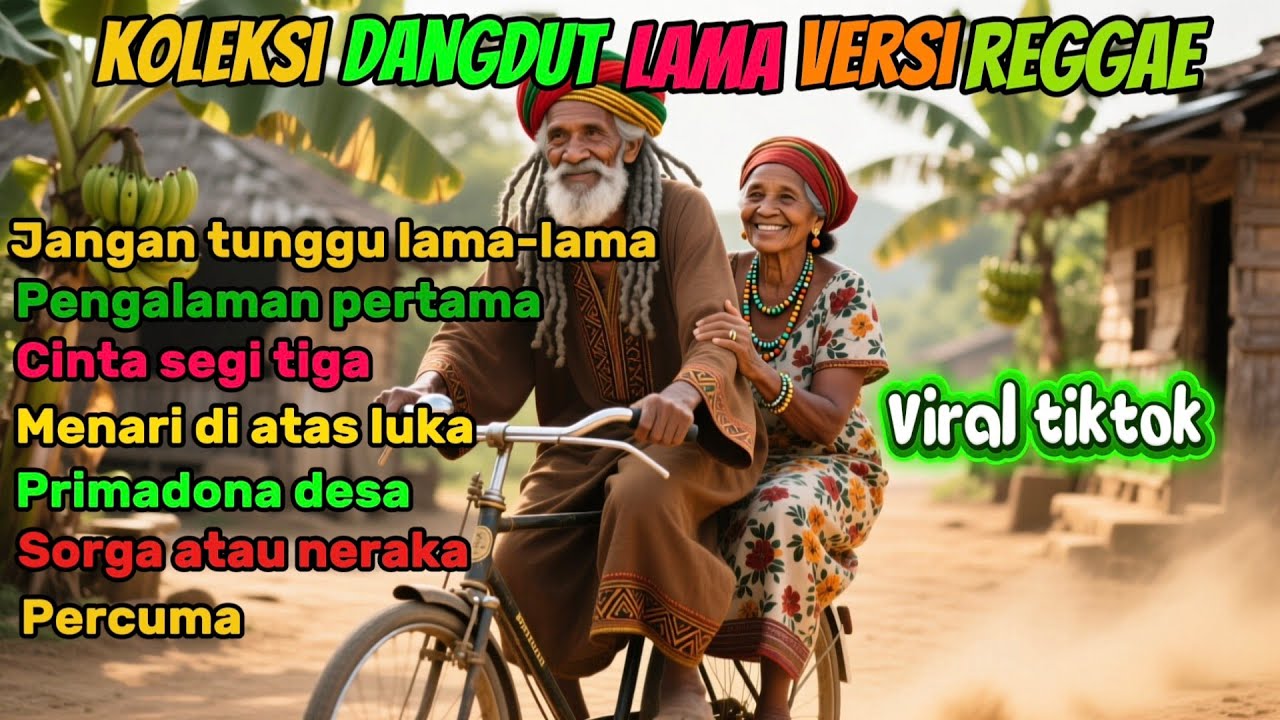 Kumpulan Dangdut Reggae Viral tiktok | Jangan tunggu lama lama-Pengalaman pertama-Cinta Segi tiga