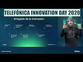 Telefónica Innovation Day 2020: Sesión Plenaria