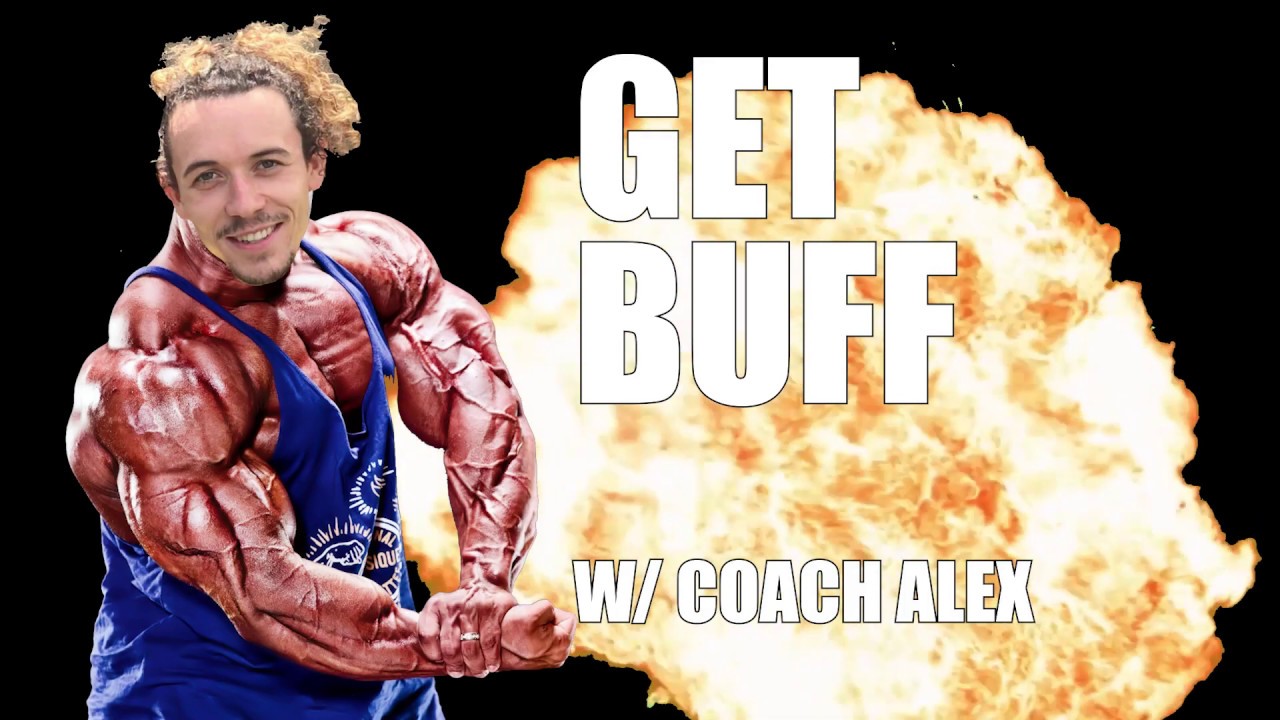 GET BUFF w/ Coach Alex - YouTube