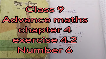 Class 9 || Advance maths || chapter 4 || exercise 4.2 || number 6