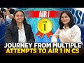 AIR 1 - CS Professional  exclusive Interview| Her Strategies and Routine for AIR 1 |Failure to AIR 1