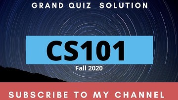 CS101 Grand Quiz Solution||Fall 2020||Virtual University