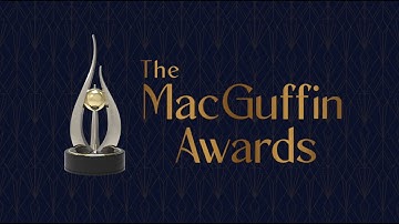 The 2nd Annual MacGuffin Awards - Presented by The PMG (Full Event Video)