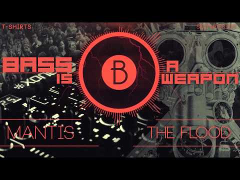 Mantis - The Flood (BASS BOOSTED)