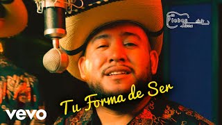 Los Plebes De La Sierra - Tu Forma De Ser