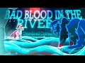 Bad Blood in the River Thumbnail Entry