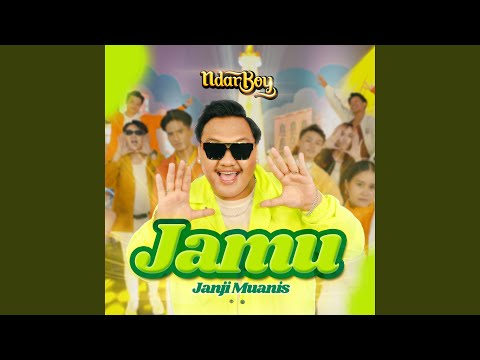 Jamu (Janji Muanis) - Ndarboy Genk