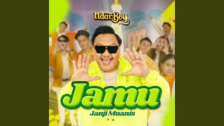 Jamu (Janji Muanis) - Ndarboy Genk