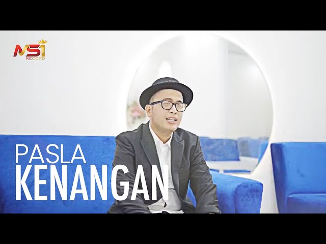 Pasla - Kenangan (Official Music Video) class=