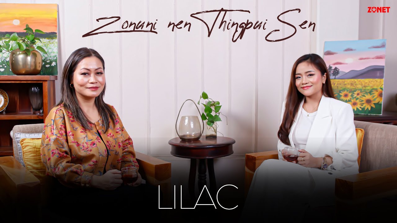 ZONUNI NEN THINGPUI SEN AH LILAC