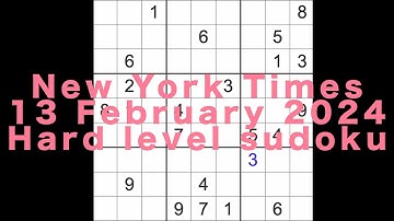 Sudoku solution – New York Times 13 February 2024 Hard level