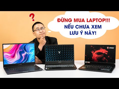 Video: Những Lỗi Thường Gặp Khi Chọn Máy Tính Xách Tay