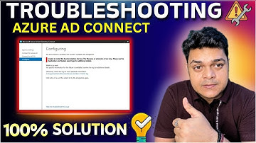 Troubleshooting Microsoft Entra Connect ! Azure AD Connect ! 100% Solution.