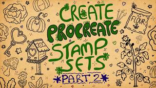 🍄 Create Procreate Stamp Brushes | Step-by-Step Tutorial (2 Methods) | Part 2 🍄