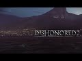 Karnaca at Night // Dishonored 2 Ambience