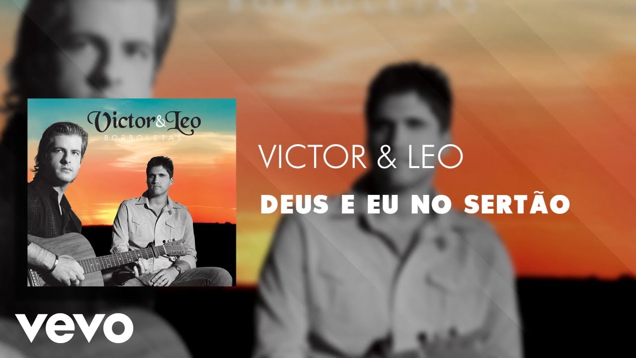Victor & Leo - Deus e Eu no Sertão (Áudio Oficial) Victor & Leo - Deus e Eu no Sertão (Áudio Oficial)
