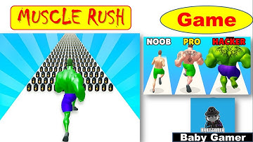 NOOB vs PRO vs HACKER Muscle Rush | Muscle Rush - Max Levels Gameplay Ios, Android | Baby Gamer