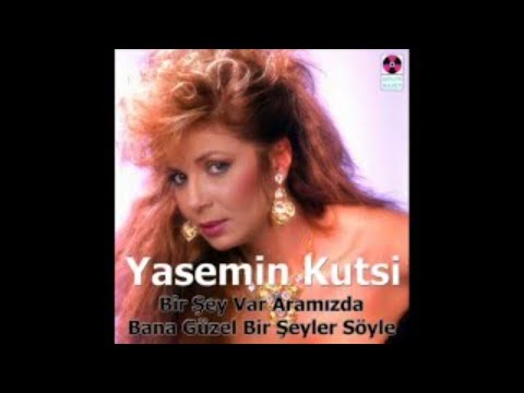 Yasemin Kutsi - Bana Güzel Bir Şey Söyle