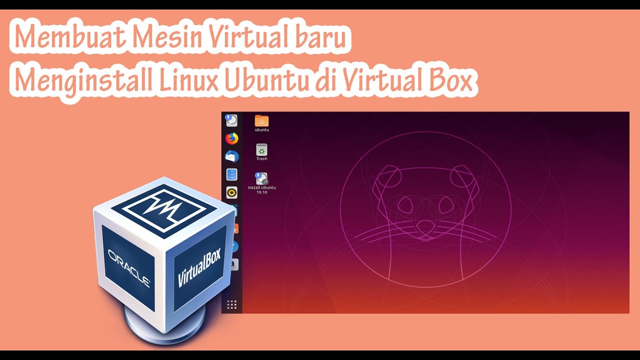 Cara membuat Virtual Machine & install Linux Ubuntu di Virtual Box ...