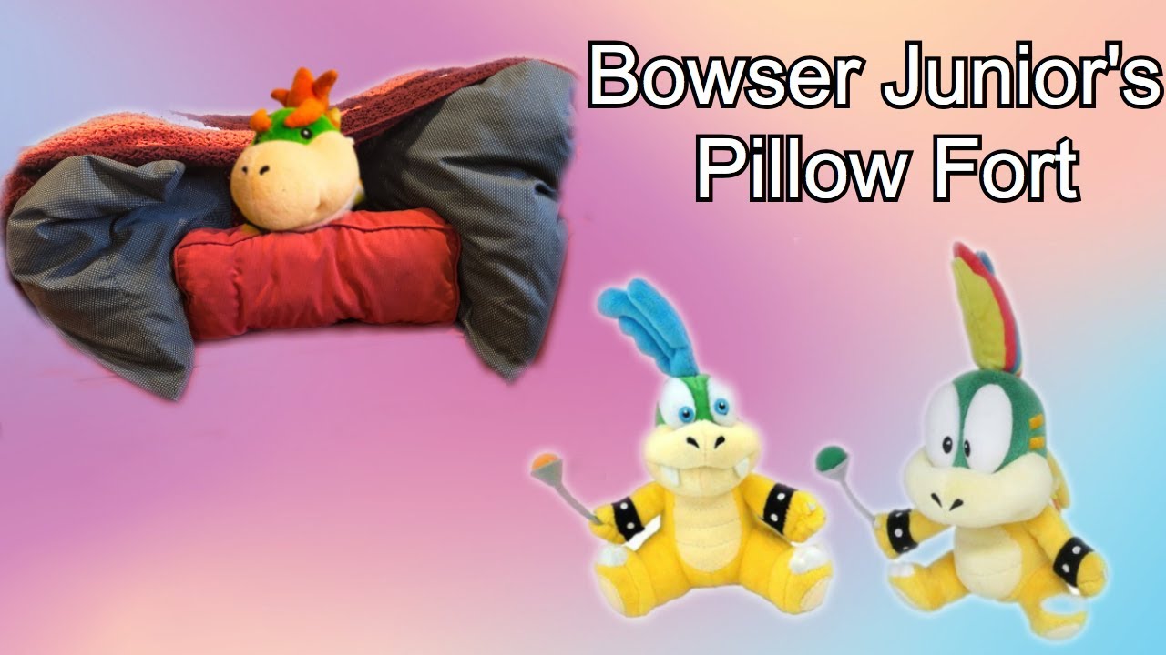 JC Short Bowser Junior's Pillow Fort YouTube