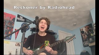 Reckoner - Radiohead (Cover by Griffin)