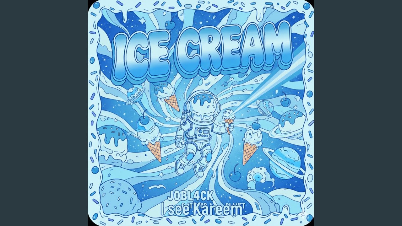 I See Kareem #remix (Ice cream) - JOBL4CK: Song Lyrics, Music