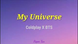 Coldplay X BTS 'My Universe' Lyrics & Sub Indo