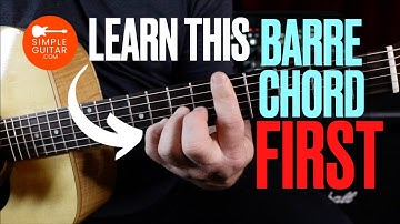 Learn this barre chord FIRST before E & A shape chords
