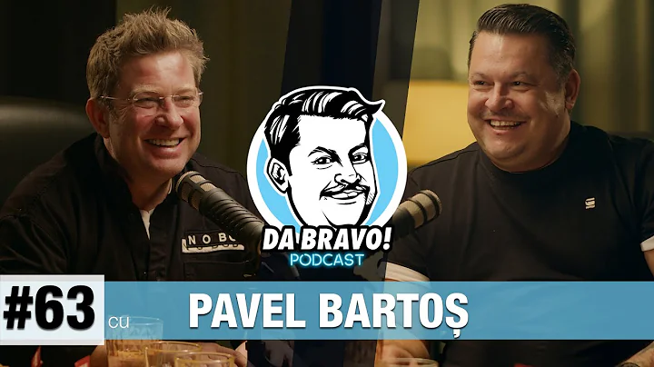DA BRAVO! Podcast #63 cu Pavel Barto