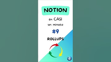 Notion en casi un minuto #9 - Funcionamiento de Rollups  #tutorial #notion #herramientasdigitales