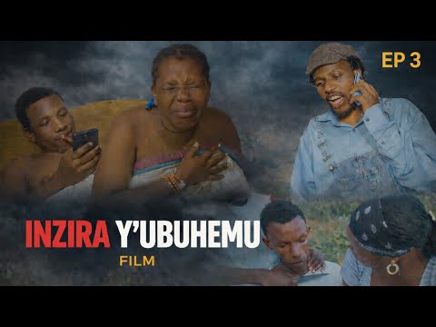 INZIRA Y'UBUHEMU EP3: Gakwege Yisanze mu Bibazo